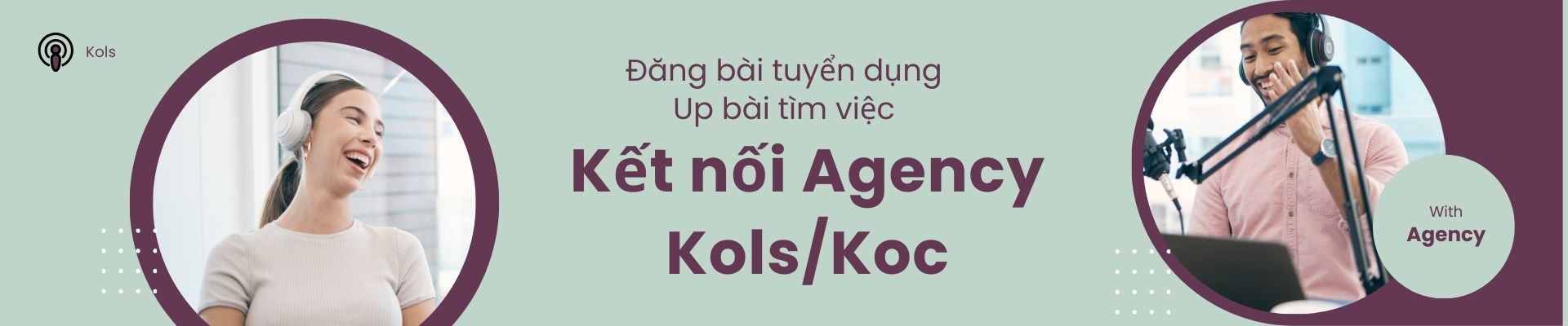 Banner Tuyển dụng KOLS/Agency
